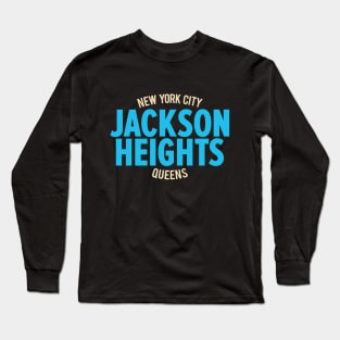 Jackson Heights, Queens - Emblem of NYC's Diversity Long Sleeve T-Shirt